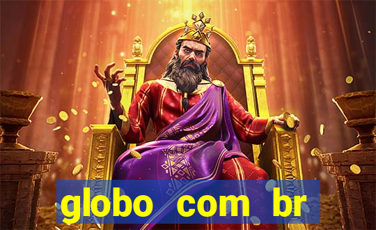 globo com br absolutamente noticias